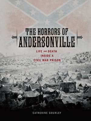 cover image of The Horrors of Andersonville